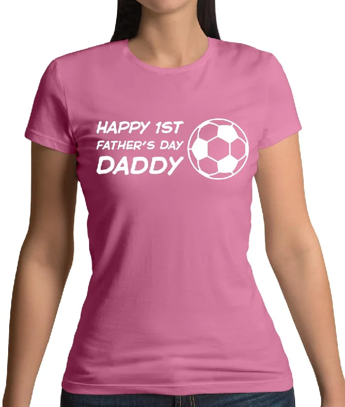 Happy 1St Fathers Day Daddy [Football] Womens T-Shirt